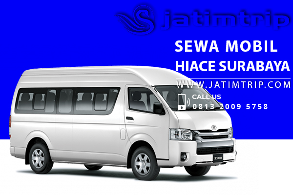 SEWA MOBIL HIACE SURABAYA